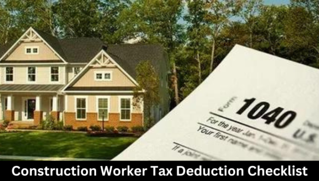 Construction Worker Tax Deduction Checklist